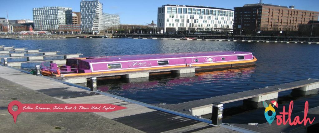 Yellow Submarine, Joker Boat & Titanic Hotel, England