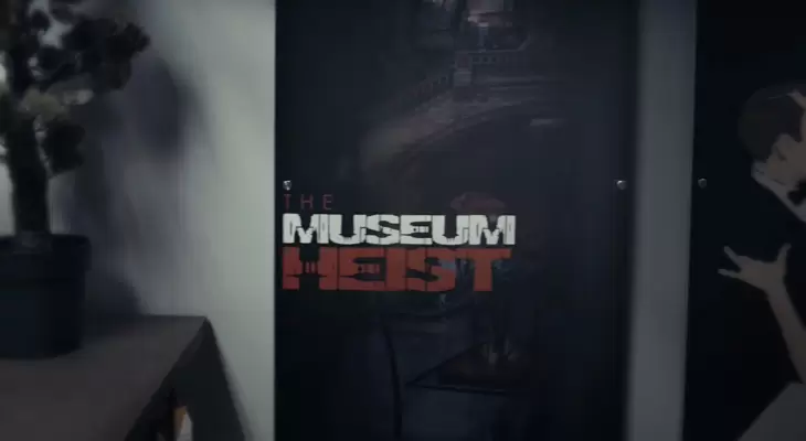 More excitement in the Museum heist room