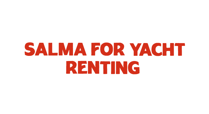 Salma for Yacht Renting